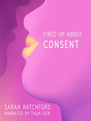 cover image of Fired Up about Consent